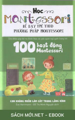 Tải ebook Con Không Muốn Làm Cây Trong Lồng Kính PDF/MOBI/EPUB/AZW3