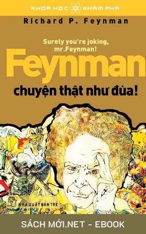 Tải ebook Feynman: Chuyện Thật Như Đùa PDF/MOBI/EPUB/AZW3