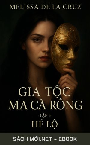 Tải ebook Gia Tộc Ma Cà Rồng Tập 3: Hé Lộ PDF/MOBI/EPUB/AZW3