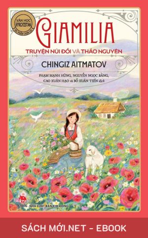 Tải ebook Giamilia: Truyện Đồi Núi Và Thảo Nguyên PDF/MOBI/EPUB/AZW3
