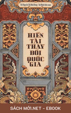 Tải ebook Hiền Tài Thay Đổi Quốc Gia AZW3/EPUB/MOBI/PDF