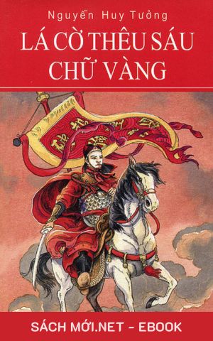 Tải ebook Lá Cờ Thêu 6 Chữ Vàng PDF/MOBI/EPUB/AZW3