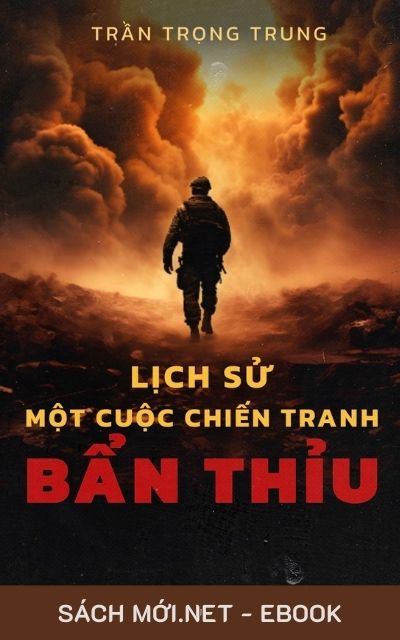 Tải ebook Lịch Sử Một Cuộc Chiến Tranh Bẩn Thỉu PDF/MOBI/EPUB/AZW3