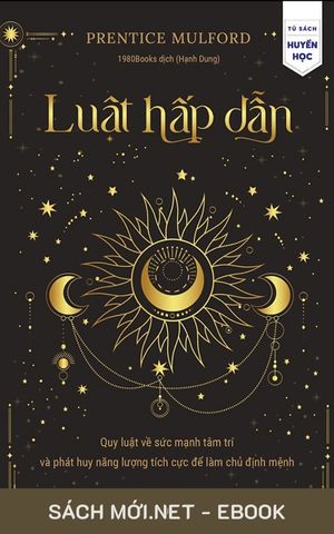 Tải ebook Luật Hấp Dẫn: Quy Luật Về Sức Mạnh Tâm Trí PDF/MOBI/EPUB/AZW3