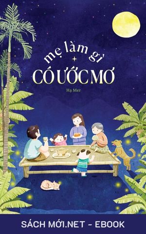 Tải ebook Mẹ Làm Gì Có Ước Mơ PDF/MOBI/EPUB/AZW3