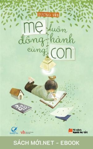Tải ebook Mẹ Luôn Đồng Hành Cùng Con PDF/MOBI/EPUB/AZW3