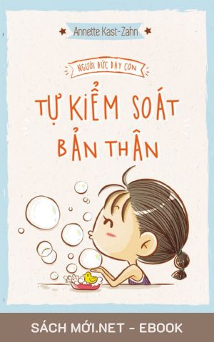 Tải ebook Người Đức Dạy Con: Tự Kiểm Soát Bản Thân PDF/MOBI/EPUB/AZW3