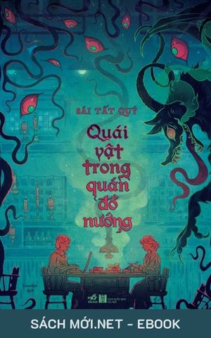 Tải ebook Quái Vật Trong Quán Đồ Nướng PDF/MOBI/EPUB/AZW3