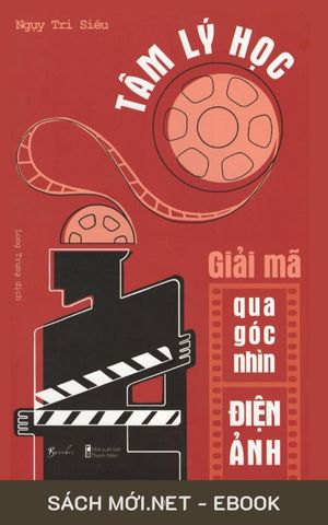 Tải ebook Tâm Lý Học Giải Mã Qua Góc Nhìn Điện Ảnh PDF/MOBI/EPUB/AZW3