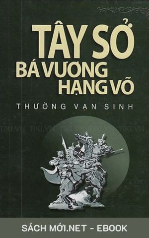Tải ebook Tây Sở Bá Vương Hạng Võ PDF/MOBI/EPUB/AZW3