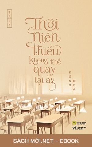 Tải ebook Thời Niên Thiếu Không Thể Quay Lại Ấy PDF/MOBI/EPUB/AZW3