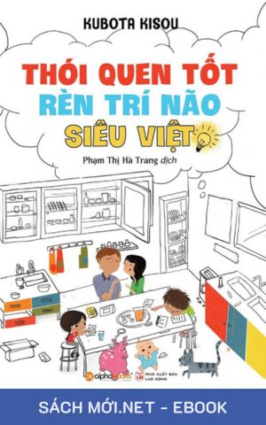 Tải ebook Thói Quen Tốt Rèn Trí Não Siêu Việt PDF/MOBI/EPUB/AZW3