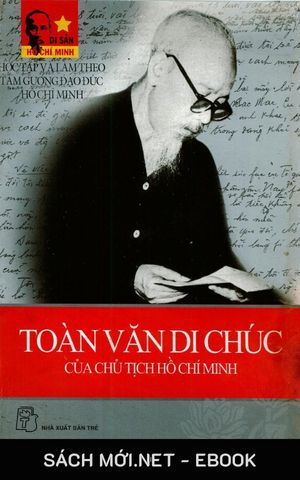 Sep 2, 2025 - Tải ebook Toàn Văn Di Chúc Của Chủ Tịch Hồ Chí Minh PDF