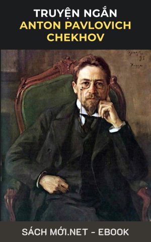 Tải ebook Truyện Ngắn Anton Pavlovich Chekhov PDF/MOBI/EPUB/AZW3