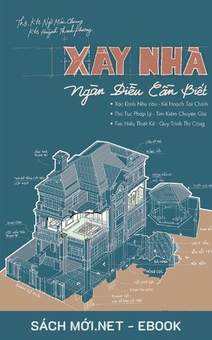 Tải ebook Xây Nhà: Ngàn Điều Cần Biết PDF/MOBI/EPUB/AZW3