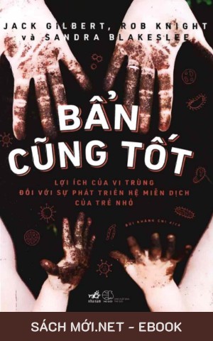 Bẩn Cũng Tốt PDF/EPUB/MOBI/AZW3