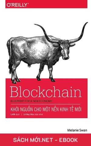 Blockchain: Khởi Nguồn Cho Một Nền Kinh Tế Mới PDF/MOBI/EPUB/AZW3