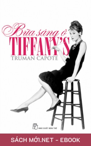 Tải ebook Bữa Sáng Ở Tiffany's PDF/EPUB/MOBI/AZW3