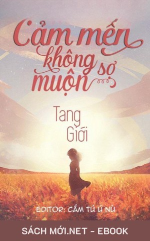 Cảm Mến Không Sợ Muộn PDF/EPUB/MOBI/AZW3