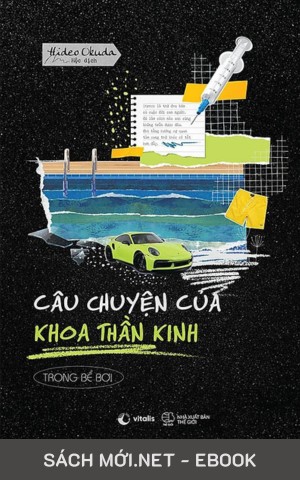 Câu Chuyện Của Khoa Thần Kinh: Trong Bể Bơi PDF/EPUB/MOBI/AZW3