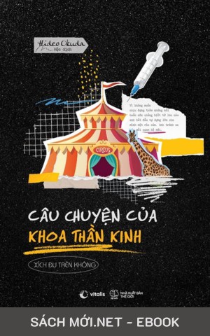 Câu Chuyện Của Khoa Thần Kinh: Xích Đu Trên Không PDF/MOBI/EPUB/AZW3