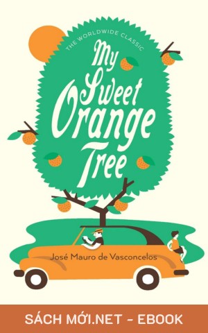 Tải ebook Cây Cam Ngọt Của Tôi (Song Ngữ) PDF/EPUB/MOBI/AZW3