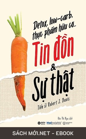 Detox, Lowcarb, Thực Phẩm Hữu Cơ: Tin Đồn Và Sự Thật PDF