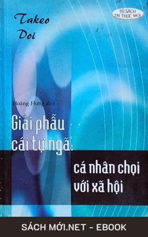Giải Phẫu Cái Tự Ngã: Cá Nhân Chọi Với Xã Hội PDF/EPUB/MOBI/AZW3