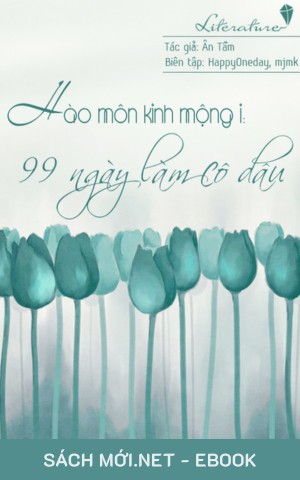 Hào Môn Kinh Mộng 1: 99 Ngày làm Cô Dâu PDF/EPUB