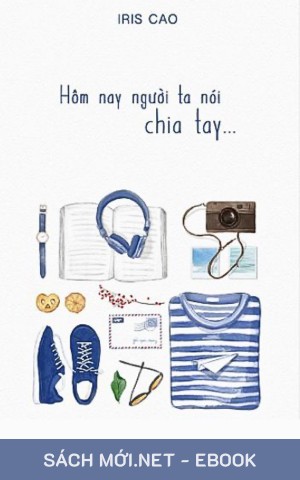 Hôm Nay Người Ta Nói Chia Tay PDF/EPUB/MOBI/AZW3