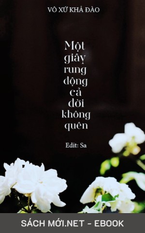 Một Giây Rung Động Cả Đời Không Quên PDF/MOBI/EPUB/AZW3