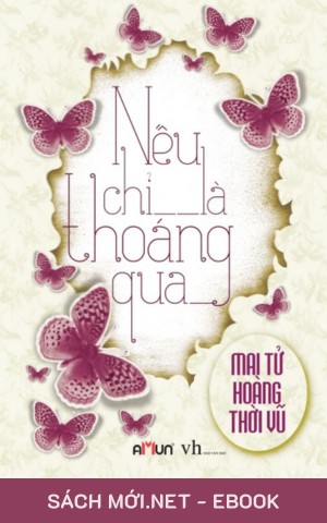 Nếu Chỉ Là Thoáng Qua PDF/MOBI/EPUB/AZW3