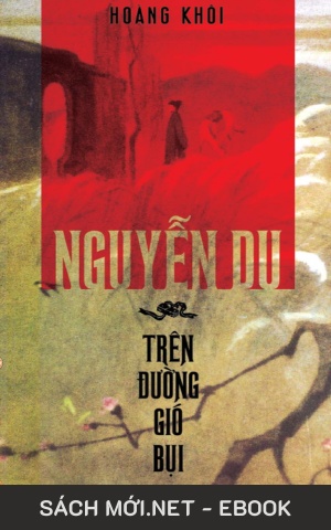 Tải ebook Nguyễn Du - Trên Đường Gió Bụi PDF/EPUB/MOBI/AZW3