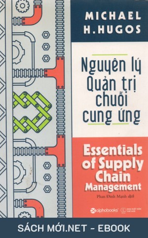 Tải ebook Nguyên Lý Quản Trị Chuỗi Cung Ứng PDF/MOBI/EPUB/AZW3 cho điện thoại, iPhone, máy tính, máy đọc sách Kindle.