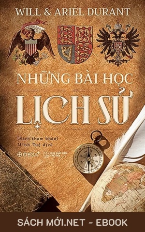 Download sách Những Bài Học Lịch Sử PDF/MOBI/EPUB/AZW3 cho điện thoại, iPhone, máy tính, máy đọc sách Kindle