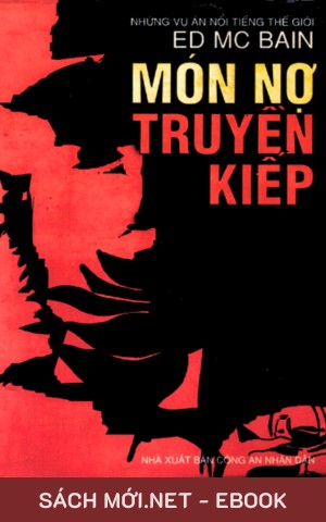 Những Vụ Án Nổi Tiếng Thế Giới: Món Nợ Truyền Kiếp PDF/EPUB/MOBI/AZW3