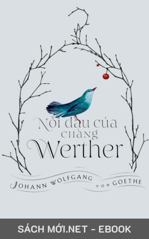 Tải ebook Nỗi Đau Của Chàng Werther PDF/EPUB/MOBI/AZW3