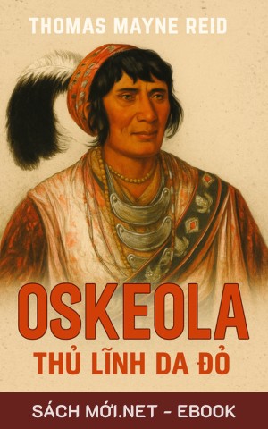 Tải ebook Oskeola Thủ Lĩnh Da Đỏ PDF/EPUB/MOBI/AZW3