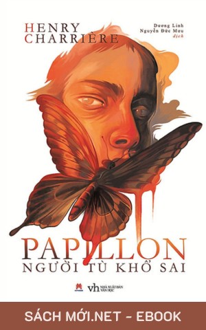 Tải ebook Papillon: Người Tù Khổ Sai PDF/EPUB/MOBI/AZW3