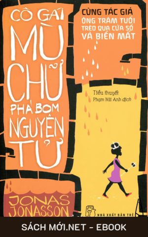 Tải ebook Cô Gái Mù Chữ Phá Bom Nguyên Tử PDF/MOBI/EPUB/AZW3
