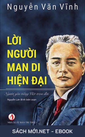 Lời Người Man Di Hiện Đại: Người Yêu Tiếng Việt Trọn Đời AZW3/EPUB/MOBI/PDF