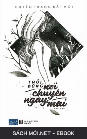 Thôi Đừng Nói Chuyện Ngày Mai PDF/EPUB/MOBI/AZW3