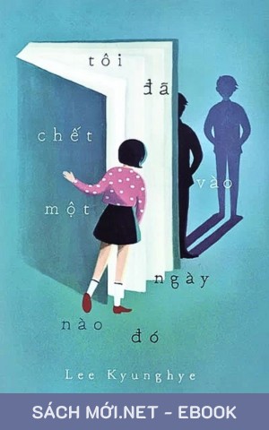Tôi Đã Chết Vào Một Ngày Nào Đó PDF/EPUB/MOBI/AZW3