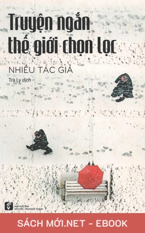 Tải ebook Truyện Ngắn Thế Giới Chọn Lọc PDF/EPUB/MOBI/AZW3