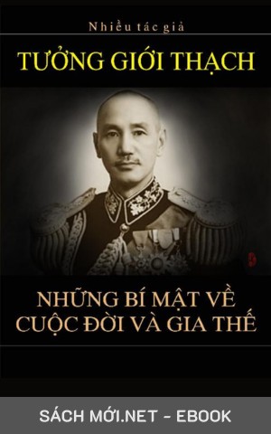 Tưởng Giới Thạch Những Bí Mật Về Cuộc Đời Và Gia Thế PDF/EPUB/MOBI/AZW3
