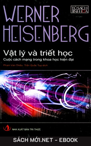Vật Lý Và Triết Học - Cuộc Cách Mạng Trong Khoa Học Hiện Đại AZW3/EPUB/MOBI/PDF