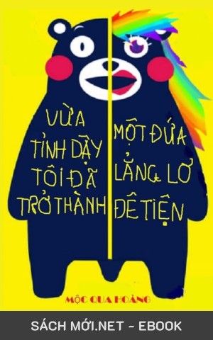 Vừa Tỉnh Dậy Tôi Đã Trở Thành Một Đứa Lẳng Lơ Đê Tiện PDF/EPUB