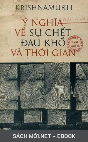 Ý Nghĩa Về Sự Chết, Đau Khổ Và Thời Gian PDF/EPUB/MOBI/AZW3