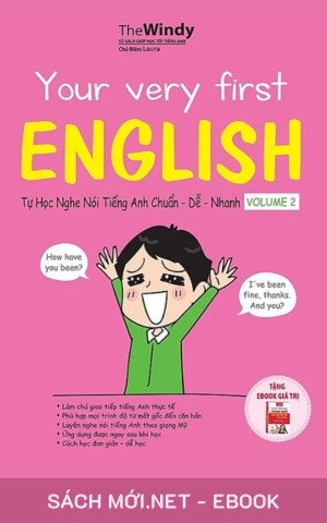 Your Very First English - Tự Học Nghe Nói Tiếng Anh Chuẩn Dễ Nhanh PDF