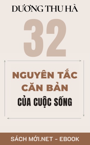Tải ebook 32 Nguyên Tắc Căn Bản Của Cuộc Sống PDF/EPUB